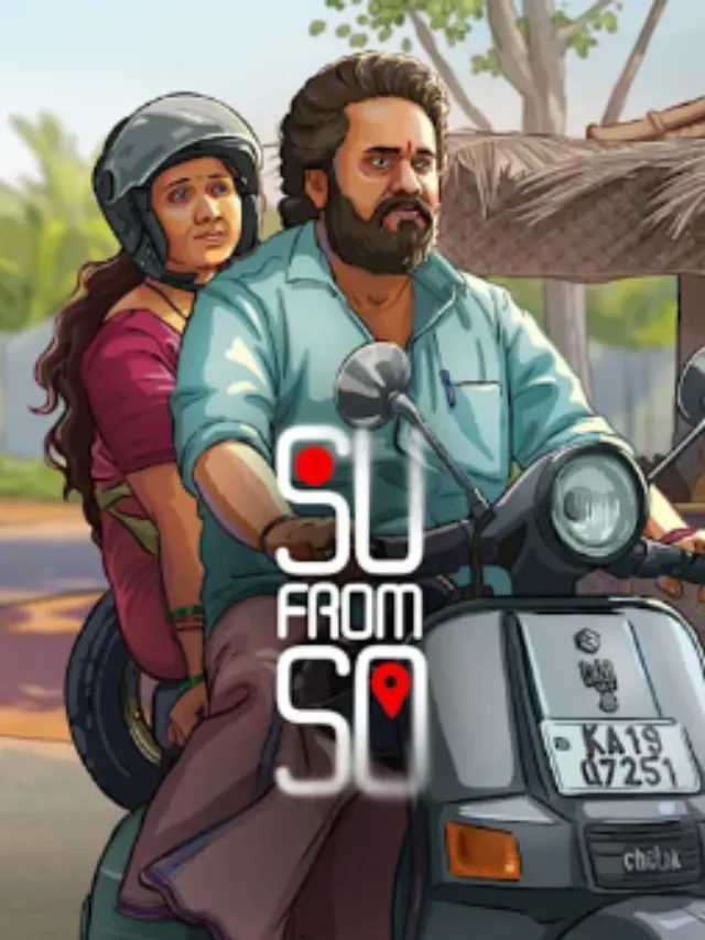“Su From So” अब OTT पर!